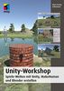 Unity-Workshop: Spiele-Welten mit Unity, MakeHuman und Blender erstellen (mitp Professional)