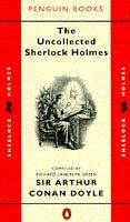 The Uncollected Sherlock Holmes