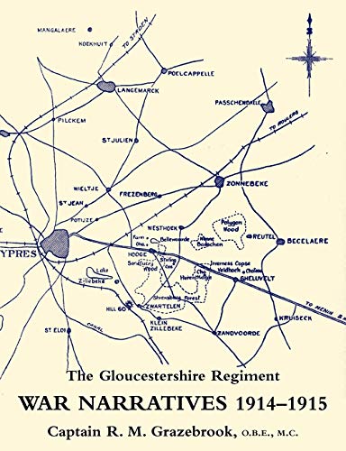 The Gloucestershire Regiment War Narratives 1914-1915