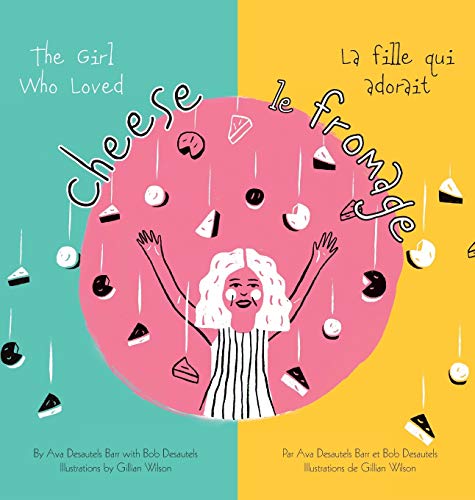 The Girl Who Loved Cheese