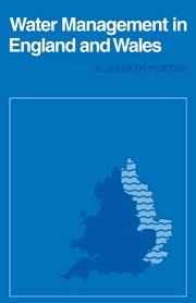 Water Management in England and Wales (Cambridge Geographical Studies, Band 10)
