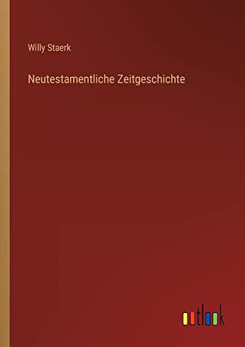 Neutestamentliche Zeitgeschichte
