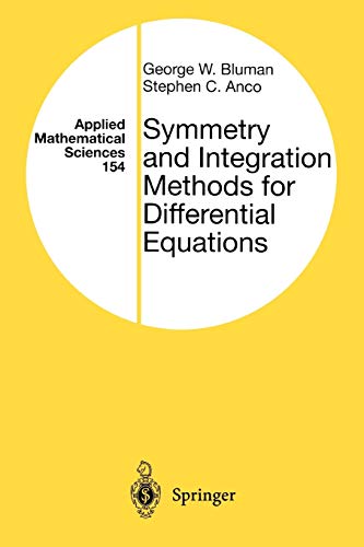 Symmetry and Integration Methods for Differential Equations (Applied Mathematical Sciences, 154, Band 154)