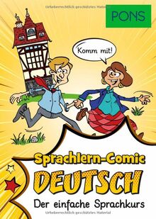 PONS Sprachlern-Comic Deutsch als Fremdsprache: Der einfache Deutsch-Sprachkurs