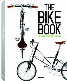 The bike book : lifestyle, passion, design