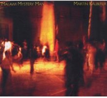 Malawi Mystery Man von Martin Kälberer | CD | Zustand sehr gut