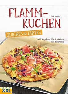 Flammkuchen, Quiches & Tartes: Heiß begehrte Köstlichkeiten aus dem Ofen