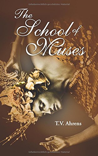 The School of Muses: Sammelband der Romane 1 und 2
