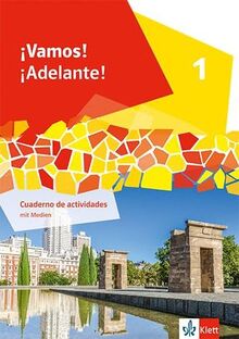 ¡Vamos! ¡Adelante! 1: Cuaderno de actividades mit Mediensammlung 1. Lernjahr (¡Vamos! ¡Adelante! Ausgabe 2. Fremdsprache ab 2024)