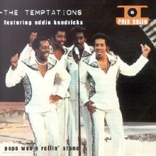 The Temptations [Papa Was a Ro