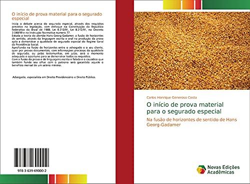 O início de prova material para o segurado especial: Na fusão de horizontes de sentido de Hans Georg-Gadamer