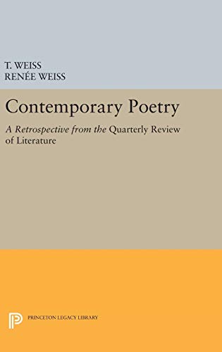 Contemporary Poetry: A Retrospective from the Quarterly Review of Literature (Princeton Legacy Library)