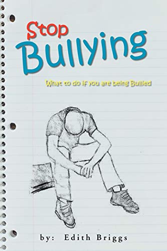 Stop Bullying: What to do if you are being Bullied