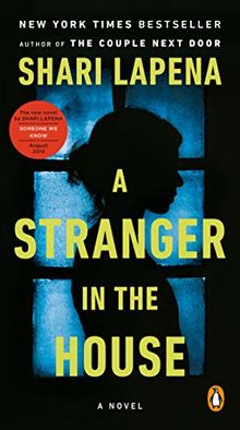 A Stranger in the House: A Novel