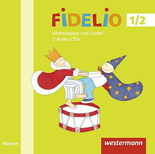 Fidelio Musikbücher - Ausgabe Bayern 2014Audio-CD - Birgit Braun-Rehm Elisabeth Greipl Micaela Grüner Antje Hellmann Dorothea Zigldrum (Hörbuch)