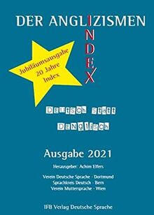 Der Anglizismen-Index 2021: Deutsch statt Denglisch