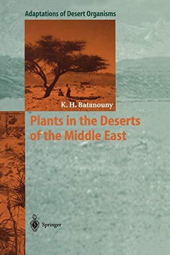 Plants in the Deserts of the Middle East (Adaptations of Desert Organisms)