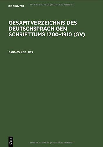 Her - Hes (Gesamtverzeichnis des deutschsprachigen Schrifttums 1700–1910 (GV))