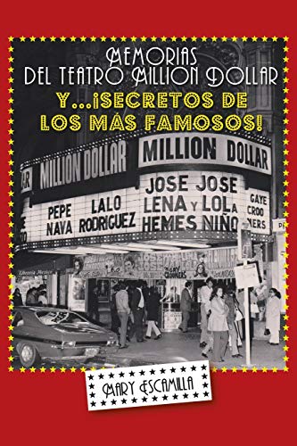 Memorias del Million Dollar y . . . Secretos de los Más Famosos!