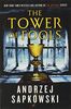 The Tower of Fools (Hussite Trilogy, 1, Band 1)