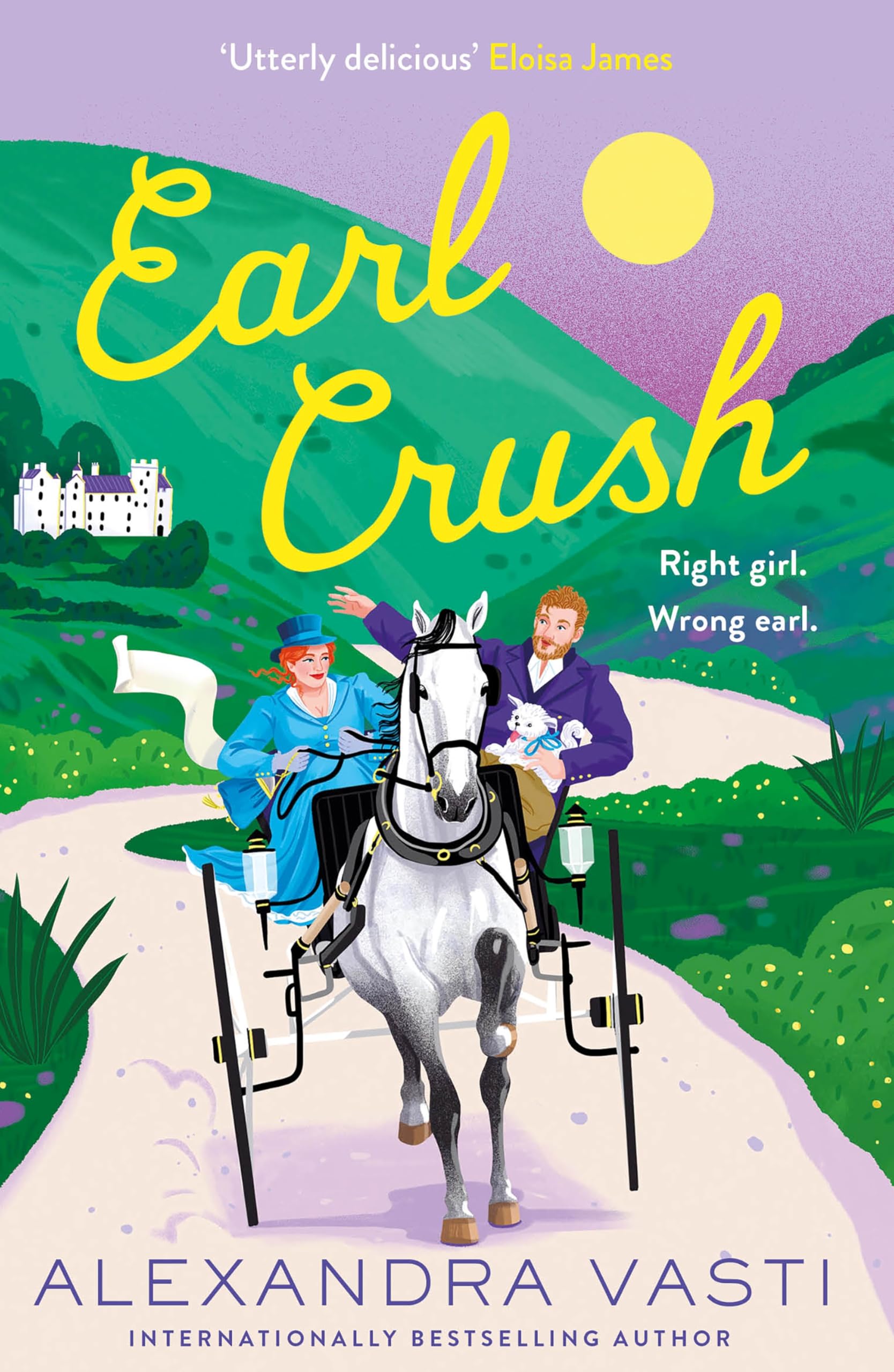 Alexandra Vasti Earl Crush, The Steamy And Witty Regency Romance Perfect For Fans Of Bridgerton And Lex Croucher
