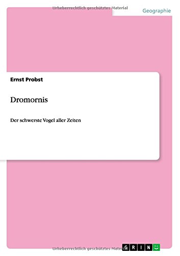 Dromornis: Der schwerste Vogel aller Zeiten