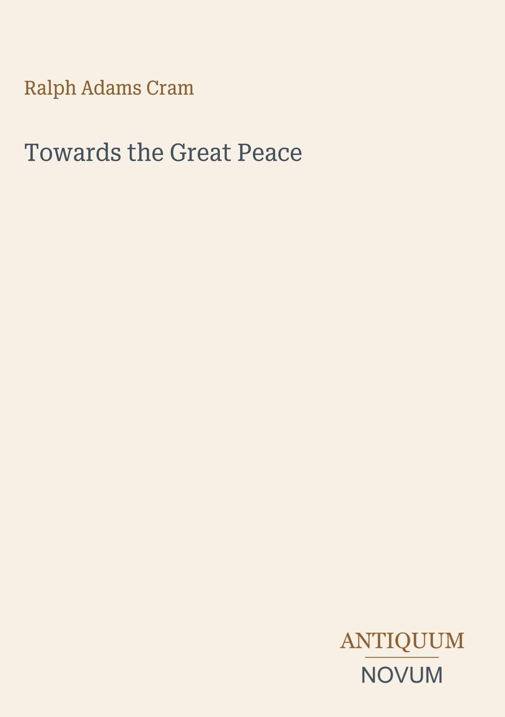 Towards the Great Peace