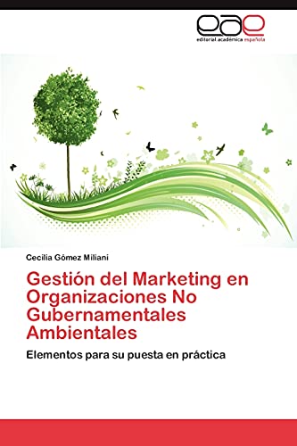 Gestión del Marketing en Organizaciones No Gubernamentales Ambientales: Elementos para su puesta en práctica