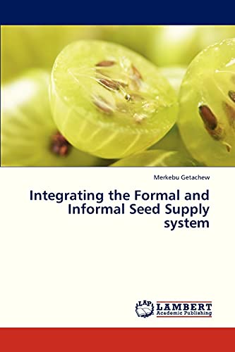 Integrating the Formal and Informal Seed Supply system