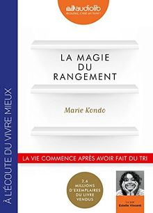 La magie du rangement : la vie commence après avoir fait du tri