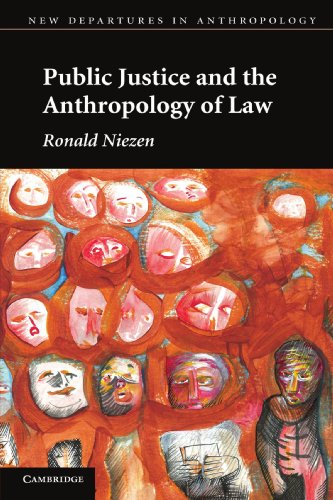 Public Justice and the Anthropology of Law (New Departures in Anthropology)