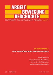 Arbeit – Bewegung – Geschichte. Zeitschrift für historische Studien 2022/II