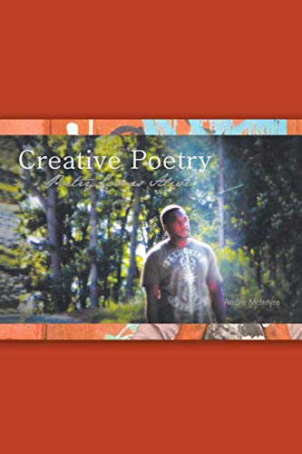 Creative Poetry: Poetry Comes Alive
