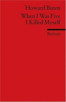 When I Was Five I Killed Myself: (Fremdsprachentexte)