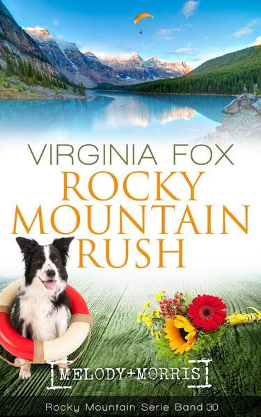 Rocky Mountain Rush (Rocky Mountain Serie)