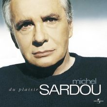 Du Plaisir Von Michel Sardou