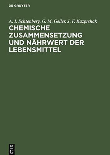 Chemische Zusammensetzung und Nährwert der Lebensmittel: Tabellen