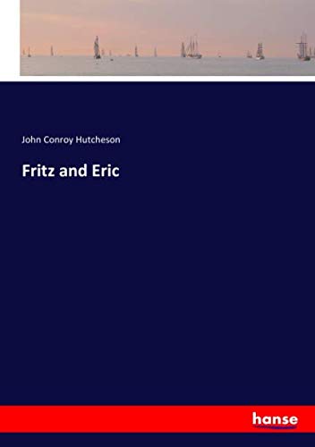 Fritz and Eric