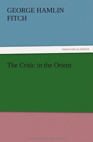 The Critic in the Orient