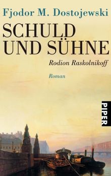 Schuld und Sühne: Rodion Raskolnikoff