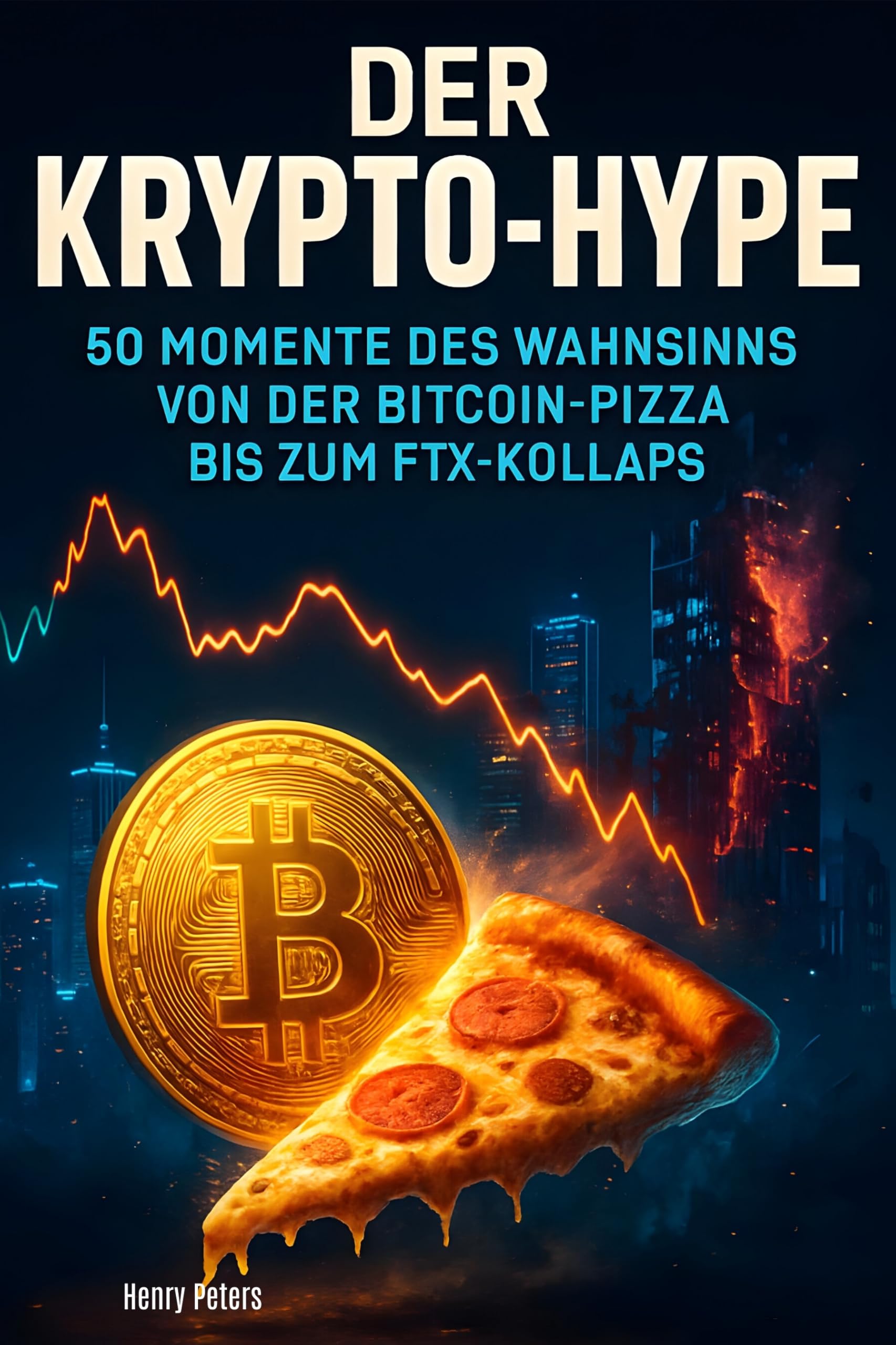 Der Krypto-Hype: 50 Momente des Wahnsinns von der Bitcoin-Pizza bis zum FTX-Kollaps