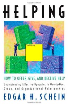 Helping: How to Offer, Give, and Receive Help