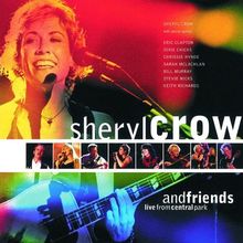 Sheryl Crow and Friends Live