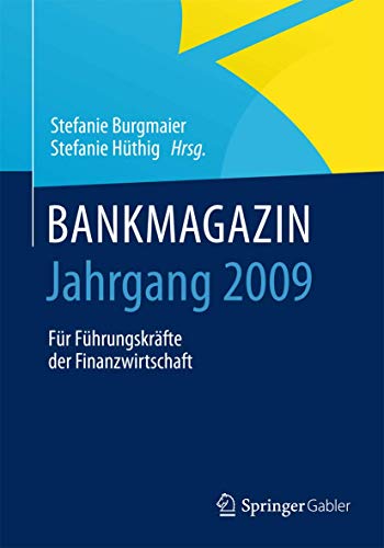 BANKMAGAZIN - Jahrgang 2009: Für Führungskräfte der Finanzwirtschaft