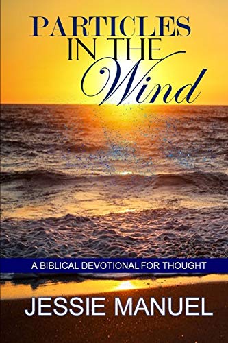 Particles in the Wind