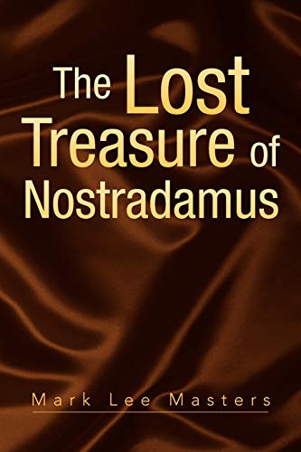 The Lost Treasure of Nostradamus: A Mary Thresher Adventure