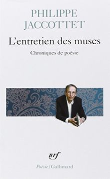 L'entretien des muses : chroniques de poésie