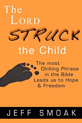The Lord Struck the Child
