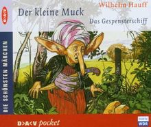 Der kleine Muck / Das Gespensterschiff. CD: Lesung und Hörspiel