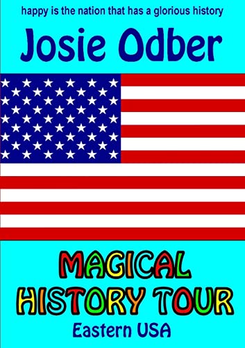 Magical History Tour : Eastern Usa
